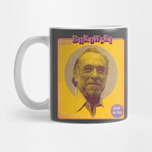 charles bukowski made my day Mug